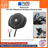 Quad Lock MotorCycle 12V-24V Waterproof Wireless Charging Head (QLH-HW-WCH)