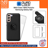 Quad Lock MAG case / MAG Poncho for Samsung Galaxy S22