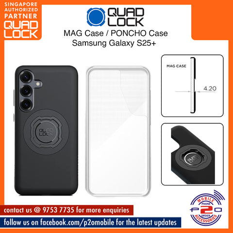 Quad Lock MAG Case / Poncho Case for Samsung Galaxy S25+