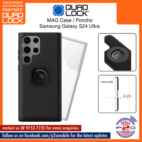 Quad Lock MAG Case / Poncho Case for Samsung Galaxy S24 Ultra