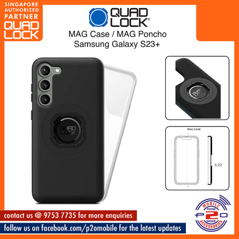 Quad Lock MAG case / MAG Poncho for Samsung Galaxy S23+