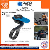 Quad Lock Cycling - Out Front Mount Pro
