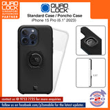 Quad Lock Case / Poncho for iPhone 15 Pro (6.1" 2023)