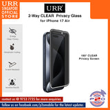 URR 2-Way CLEAR Privacy 2.5D Full Tempered Glass for iPhone 17 Pro Max / iPhone 17 Pro / iPhone 17 Air /iPhone 17