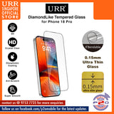 URR DiamondLIKE 0.15mm Ultra Slim Crystal Clear Tempered Glass for iPhone 18 Pro Max / 18 Pro