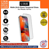 URR MATTE (Anti-Glare) 2.5D Full Tempered Glass for iPhone 18 Pro Max / 18 Pro